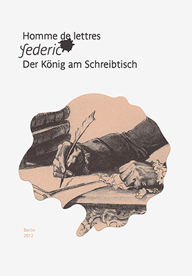 ISBN 9783923579181: Homme de lettres. Federic. - Der König am Schreibtisch