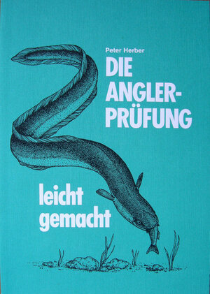 ISBN 9783923606214: Die Anglerprüfung-leichtgemacht