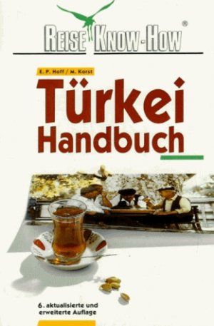 ISBN 9783923716029: Türkei-Handbuch