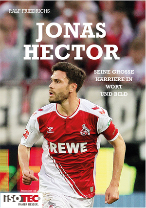 ISBN 9783923838974: Jonas Hector - Seine große Karriere in Wort und Bild