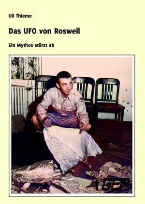 ISBN 9783923862627: Das UFO von Roswell - Ein Mythos stürzt ab