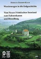 ISBN 9783923871582: Vom Neuen Fränkischen Seenland zum Hahnenkamm und Hesselberg