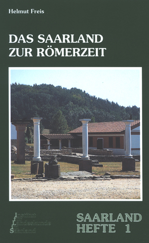 ISBN 9783923877515: Das Saarland zur Römerzeit