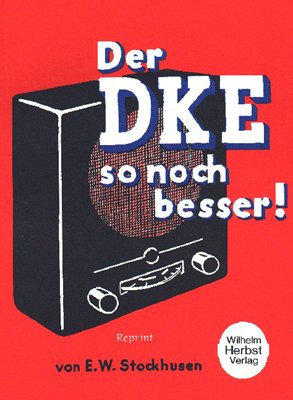 ISBN 9783923925520: Der DKE so noch besser! (Reprint der Ausgabe von 1925)