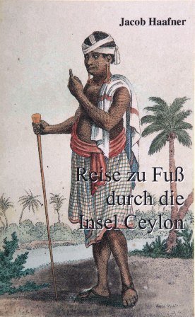 ISBN 9783923961122: Reise zu Fuss durch die Insel Ceylon – Vollständige Ausgabe