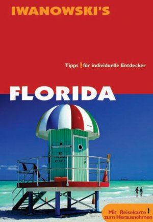 gebrauchtes Buch – Michael Iwanowski – Florida: Reisehandbuch