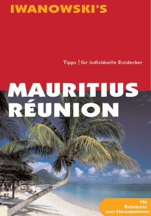 ISBN 9783923975204: Mauritius & La Réunion. Tipps für individuelle Entdecker