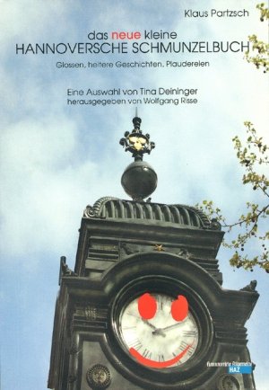 ISBN 9783923976454: Das neue kleine Hannoversche Schmunzelbuch - Glossen, heitere Geschichten, Plaudereien