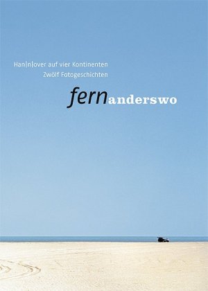 ISBN 9783923976515: Han(n)over auf vier Kontinten