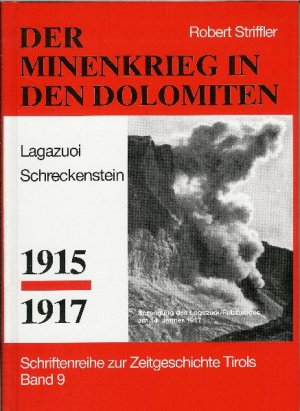 ISBN 9783923995080: Minenkrieg in den Dolomiten - Kleiner Lagazoui. Schreckenstein