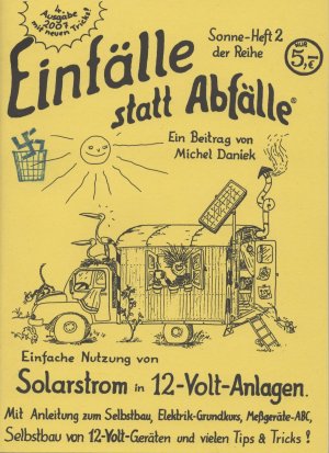 ISBN 9783924038588: Solarstrom in 12-Volt-Anlagen – Mit Anleitung zu Selbstbau, Elektrik-Grundkurs. Selbstbau von 12-Volt-Geräten und vielen Tips und Tricks!