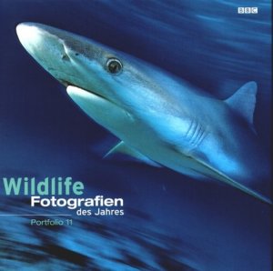 ISBN 9783924044930: Wildlife Fotografien des Jahres 2001 – Portfolio 11