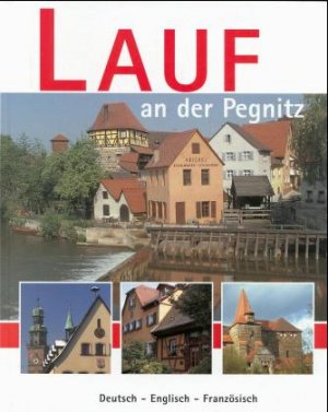 ISBN 9783924158415: Lauf an der Pegnitz - Dt. /Engl. /Franz.