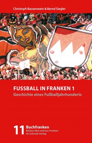 ISBN 9783924270919: Fußball in Franken 1