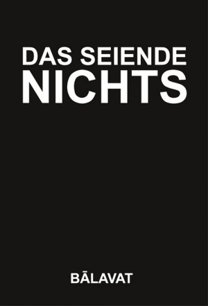 ISBN 9783924404895: Das Seiende Nichts