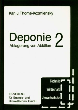 ISBN 9783924511302: Deponie - Ablagerung von Abfällen / Deponie 2 - Ablagerung von Abfällen