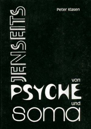 ISBN 9783924532345: Jenseits von Psyche und Soma