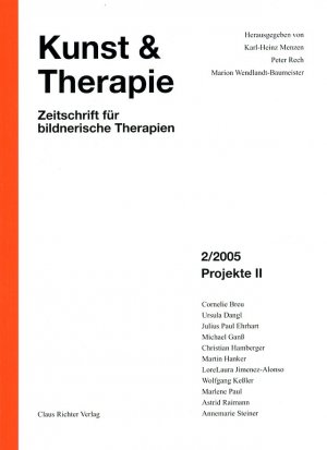 ISBN 9783924533793: Kunst & Therapie. Zeitschrift für bildnerische Therapien. 2/2005. Projekte II.