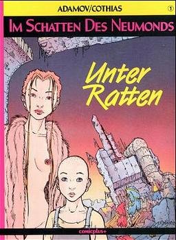 ISBN 9783924623302: Im Schatten des Neumonds / Unter Ratten – Comic