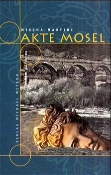 ISBN 9783924631901: Akte Mosel