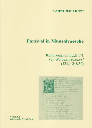 ISBN 9783924670283: Parzival in Munsalvaesche - Kommentar zu Buch V/1 von Wolframs "Parzival" (234,1-248,30)