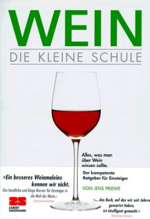 ISBN 9783924678609: Wein - Die kleine Schule