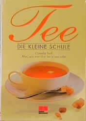 ISBN 9783924678852: Tee - Die kleine Schule