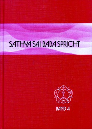 ISBN 9783924739430: Sathya Sai Baba spricht / Sathya Sai Baba spricht Band 4 - Ansprachen aus der Zeit von 1963-65