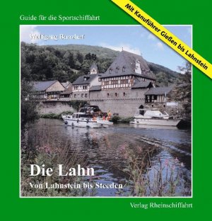 ISBN 9783924823146: Die Lahn - Von Lahnstein bis Steeden - -Mit Kanuführer Gießen bis Lahnstein-