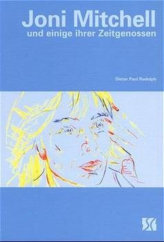 ISBN 9783925005473: Joni Mitchell und einige ihrer Zeitgenossen