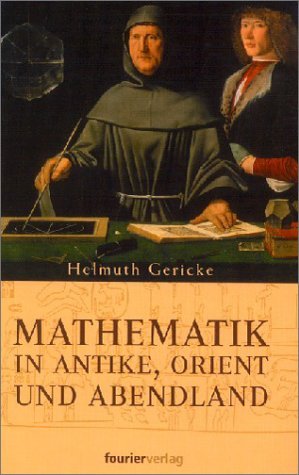 ISBN 9783925037641: Mathematik in Antike und Orient /Mathematik im Abendland