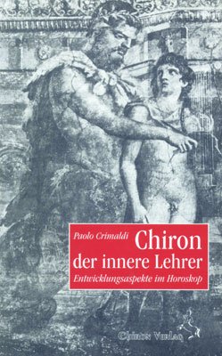 ISBN 9783925100482: Chiron, der innere Lehrer