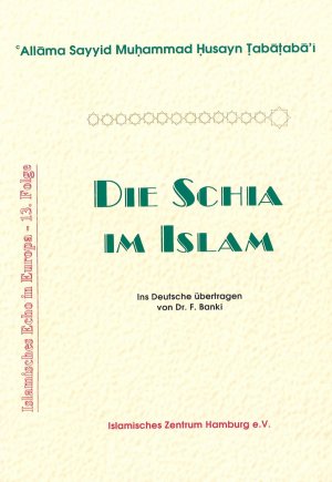 ISBN 9783925165092: Die Schia im Islam