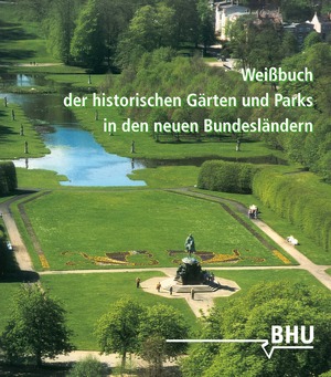 ISBN 9783925374692: Weißbuch der historischen Gärten und Parks in den neuen Bundesländern