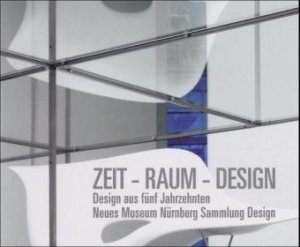 ISBN 9783925560965: Zeit - Raum - Design