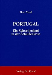 ISBN 9783925630040: Portugal - Ein Schwellenland in der Schuldenkrise – Wirtschafts- und Entwicklungspolitik im Zeichen von Auslandsverschuldung und IWF-Interventionen 1974-1984