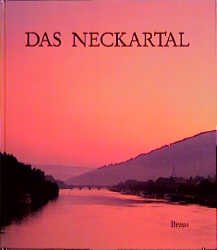 ISBN 9783925835834: Das Neckartal