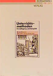 ISBN 9783925836015: Unterrichtsmethoden : Grundlegung u. Beispiele. Herbert Gudjons ... (Hrsg.). Mit Beitr. von: Rainer Winkel ...