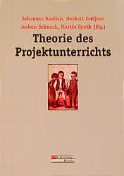 ISBN 9783925836312: Theorie des Projektunterrichts