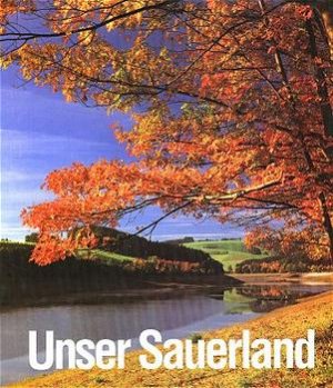 ISBN 9783925874567: Unser Sauerland