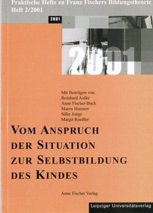 ISBN 9783926049292: Vom Anspruch der Situation zur Selbstbildung des Kindes