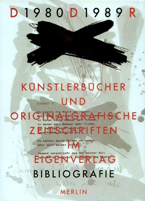 gebrauchtes Buch – Henkel, Jens / Sabine Russ – DDR 1980 -1989. Künstlerbücher und Originalgraphische Zeitschriften im Eigenverlag. Bibliographie. Begleitbuch zu Ausstellungen (u. a. Gutenberg-Museum, Mainz)