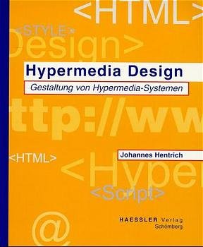 ISBN 9783926345493: Hypermedia Design - Gestaltung von Hypermedia-Systemen