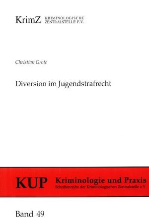 ISBN 9783926371706: Diversion im Jugendstrafrecht - Effizienz und Rechtsstaatlichkeit der Richtlinien in Schleswig-Holstein