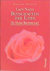 ISBN 9783926374752: Lady Nada, Botschaften der Liebe