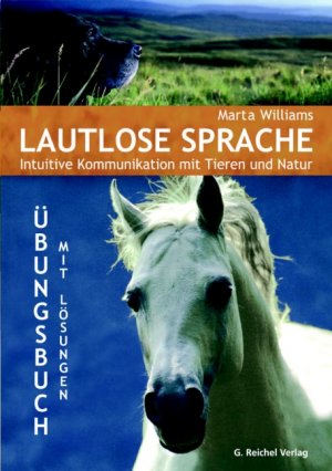 ISBN 9783926388735: Lautlose Sprache - Intuitive Kommunikation mit Tieren und Natur