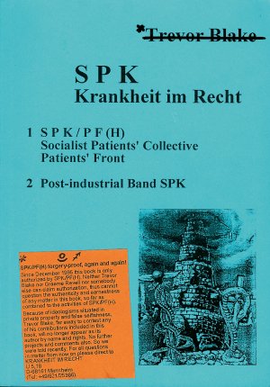 ISBN 9783926491268: SPK - Krankheit im Recht - 1 SPK/PF(H) Socialist Patients' Collective / Patients'Front. 2 Post-industrial Band SPK