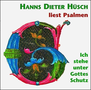 ISBN 9783926512239: Ich stehe unter Gottes Schutz - Hanns Dieter Hüsch liest Psalmen