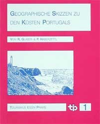 ISBN 9783926523365: Geographische Skizzen zu den Küsten Portugals