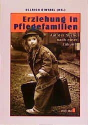 ISBN 9783926549853: Erziehung in Pflegefamilien